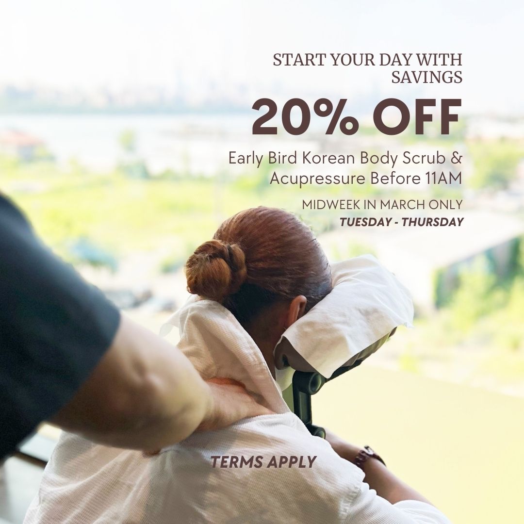 20% Off Midweek Acupressure and Korean Body Scrub appointments before 11 AM